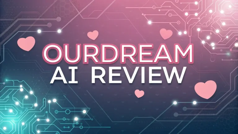 OurDream AI Review 2025: The Best AI Companion App?