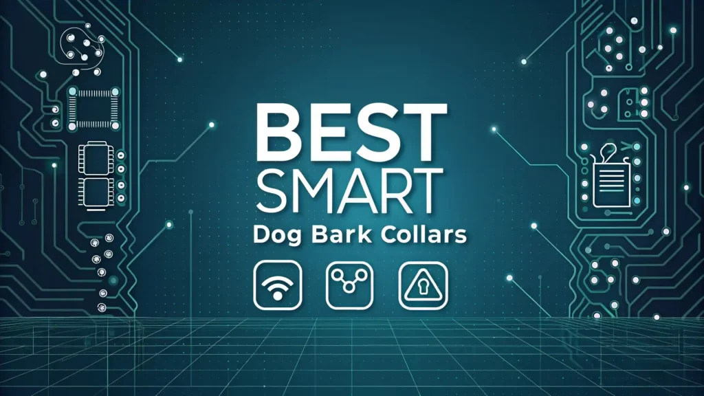 7 Best Smart Dog Bark Collars 2025: Top Rated Picks 3 7 Best Smart Dog Bark Collars 2025: Top Rated Picks