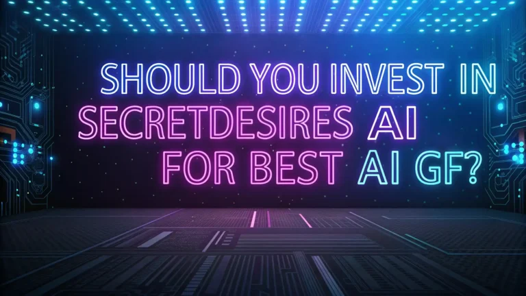 Is SecretDesires AI Worth Your Investment? Complete Guide