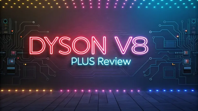 Dyson V8 Plus Review 2025: Cordless Vacuum Worth Your Money?