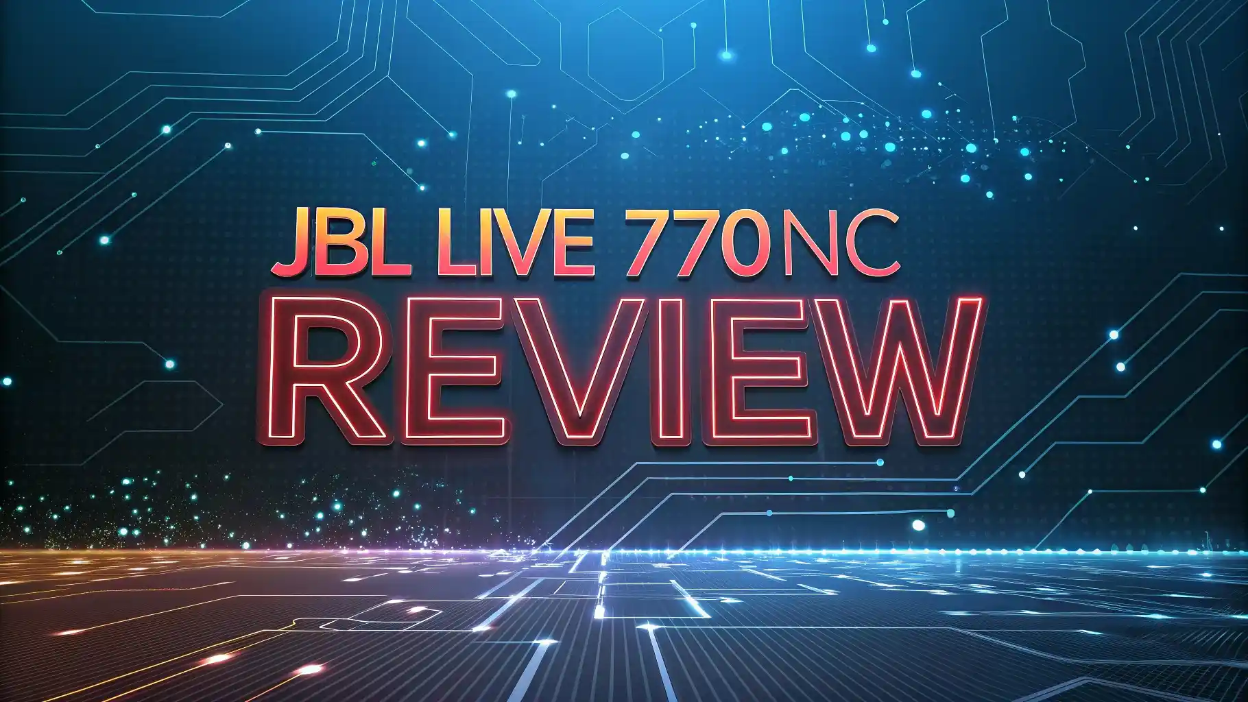 JBL Live 770NC Review 2026: Is The Headphone Worth It?