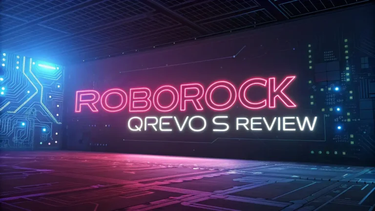 Roborock Qrevo S Review 2025: Smart Cleaning Solution?