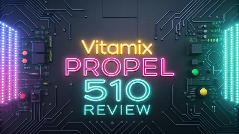 Vitamix Propel 510 Review 2025: Mid-Range Blender Worth It?