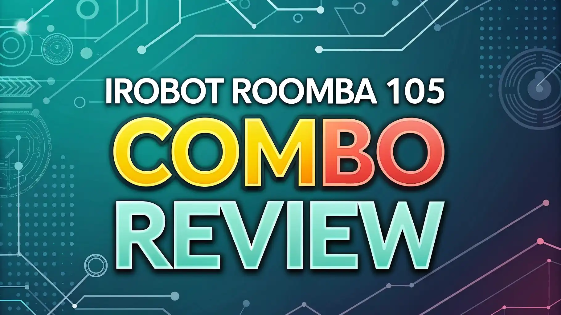 iRobot Roomba 105 Combo Review 2026: Robot Vacuum Worth It?