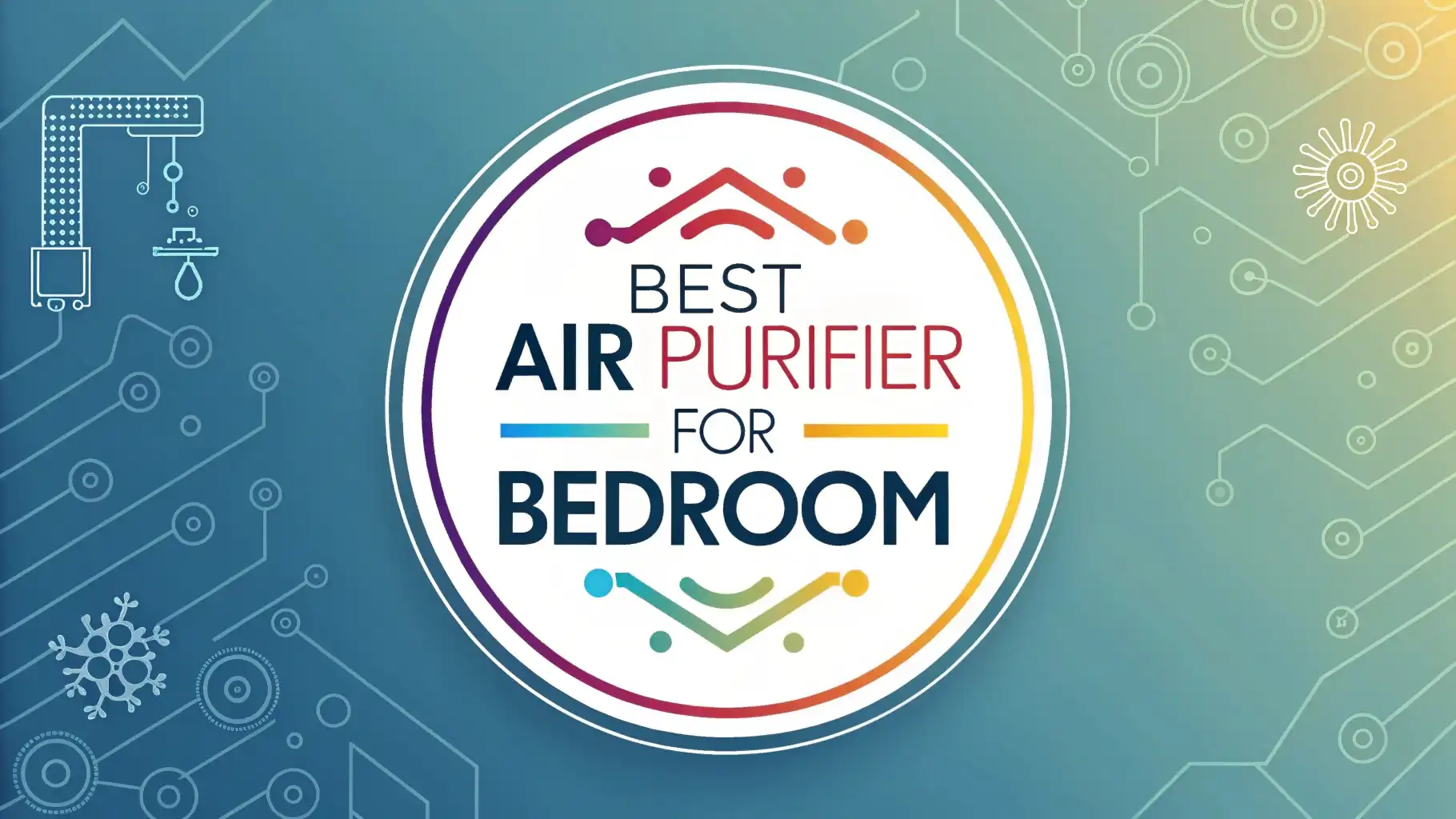 7 Best Air Purifiers for Bedroom 2026: Sleep Better Every Night
