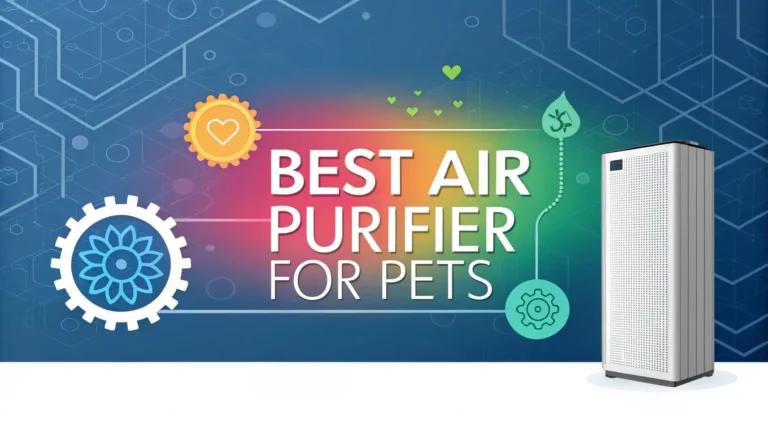 7 Best Air Purifiers for Pets 2026: Remove Hair, Dander & Odors