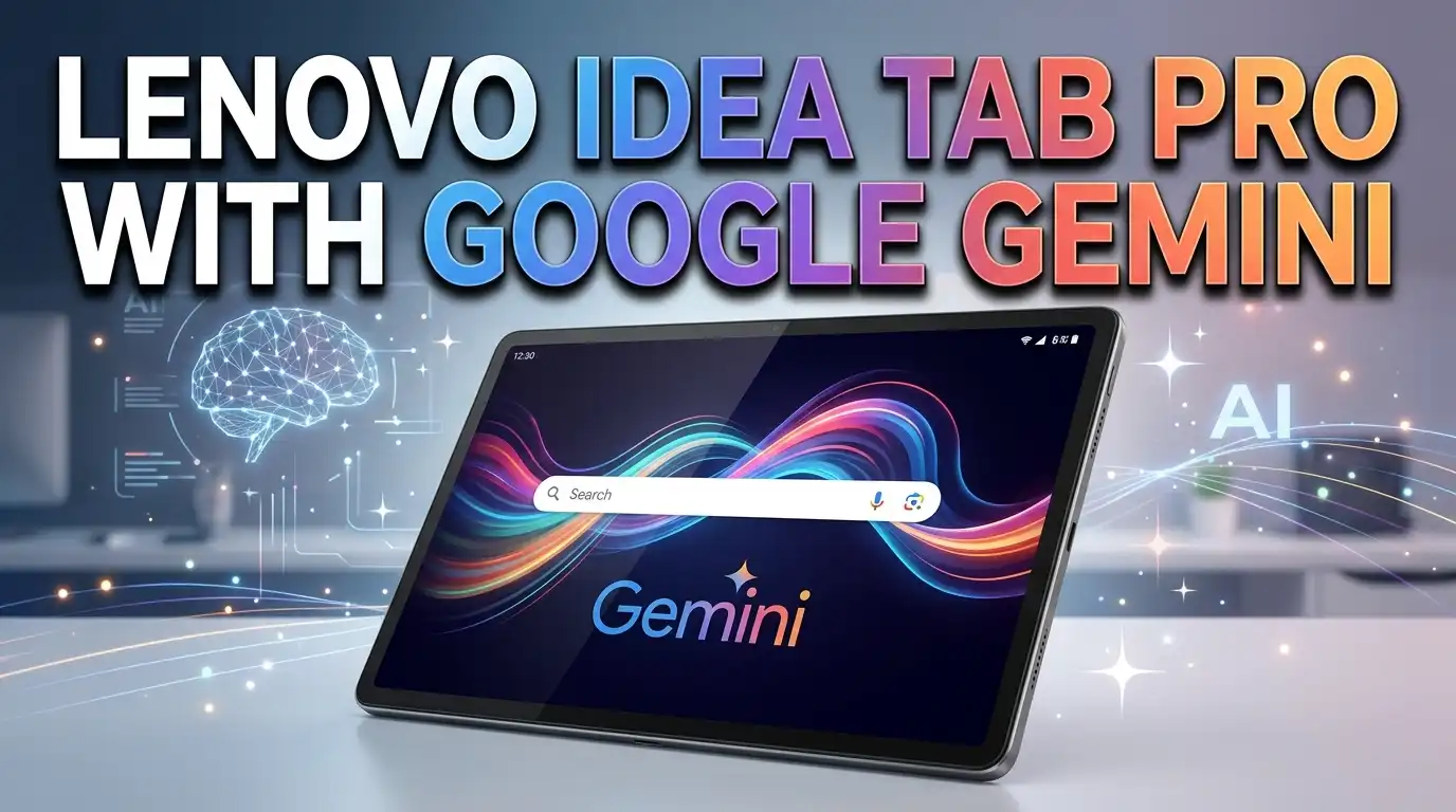 Lenovo Idea Tab Pro With Google Gemini Review: Worth It?