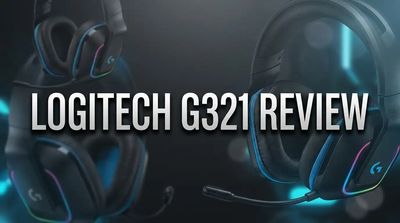 Logitech G321 Review: Gaming Headset Worth Your Money?