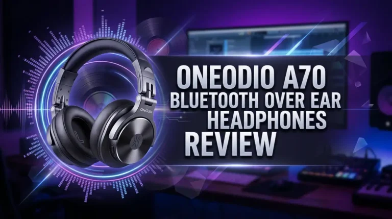OneOdio A70 Bluetooth Over Ear Headphones Review 2026
