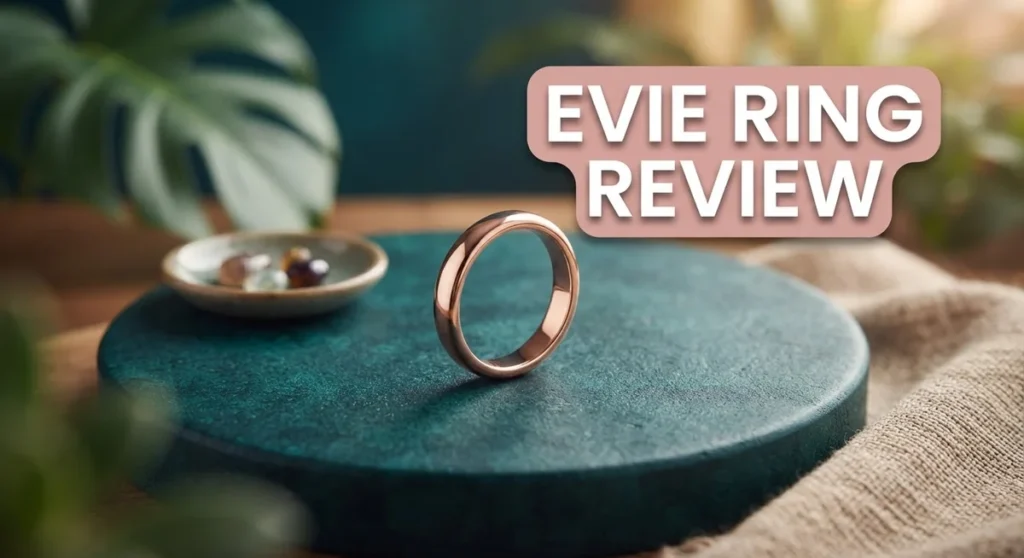 Evie Ring Review: Women's Health Tracking Smart Ring? 7 Evie Ring Review: Women's Health Tracking Smart Ring?